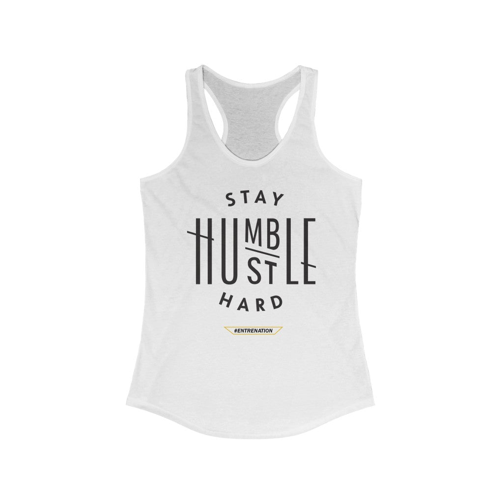 Stay Humble Hustle Hard (Women)