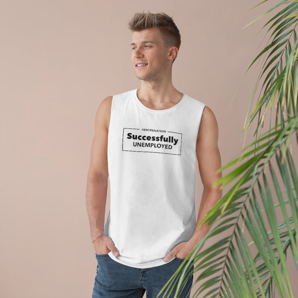 Successfully Unemployed Unisex Tank