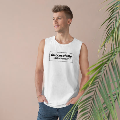 Successfully Unemployed Unisex Tank