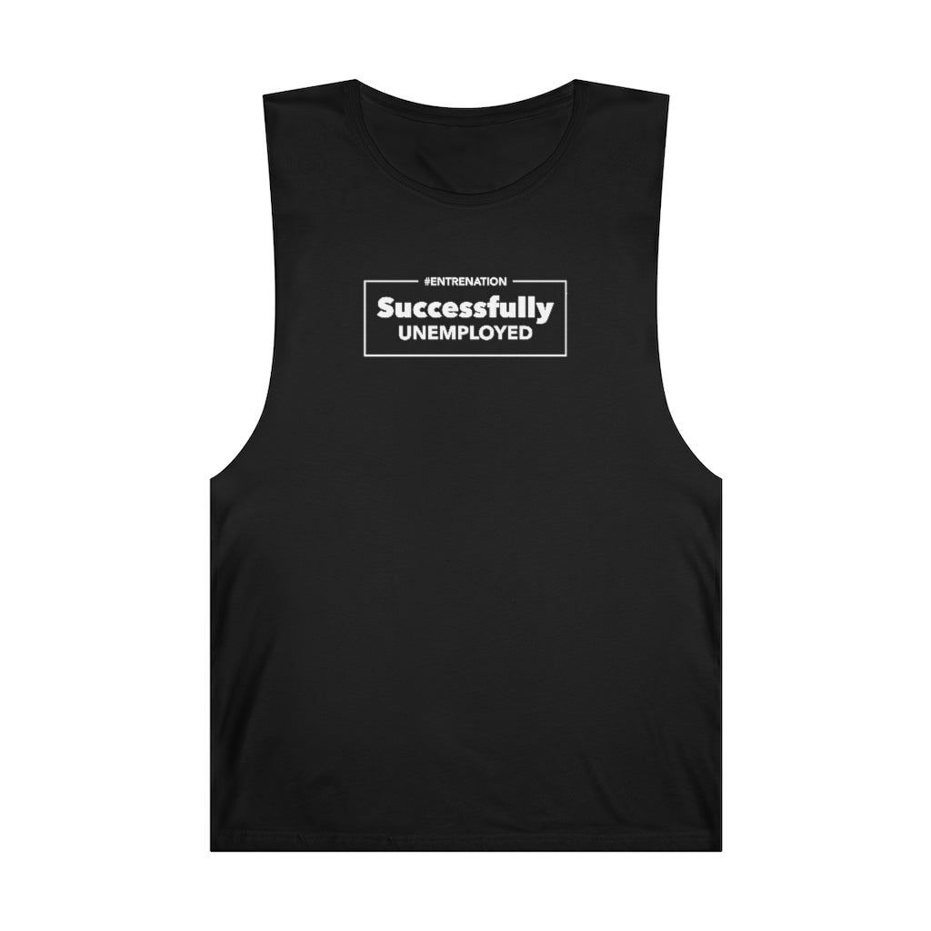 Successfully Unemployed Unisex Tank