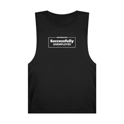 Successfully Unemployed Unisex Tank