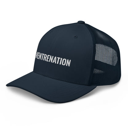 Trucker #ENTRENATION Cap