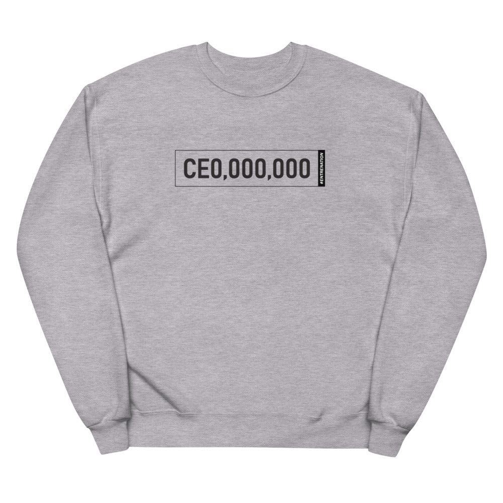 Unisex CEO fleece sweatshirt